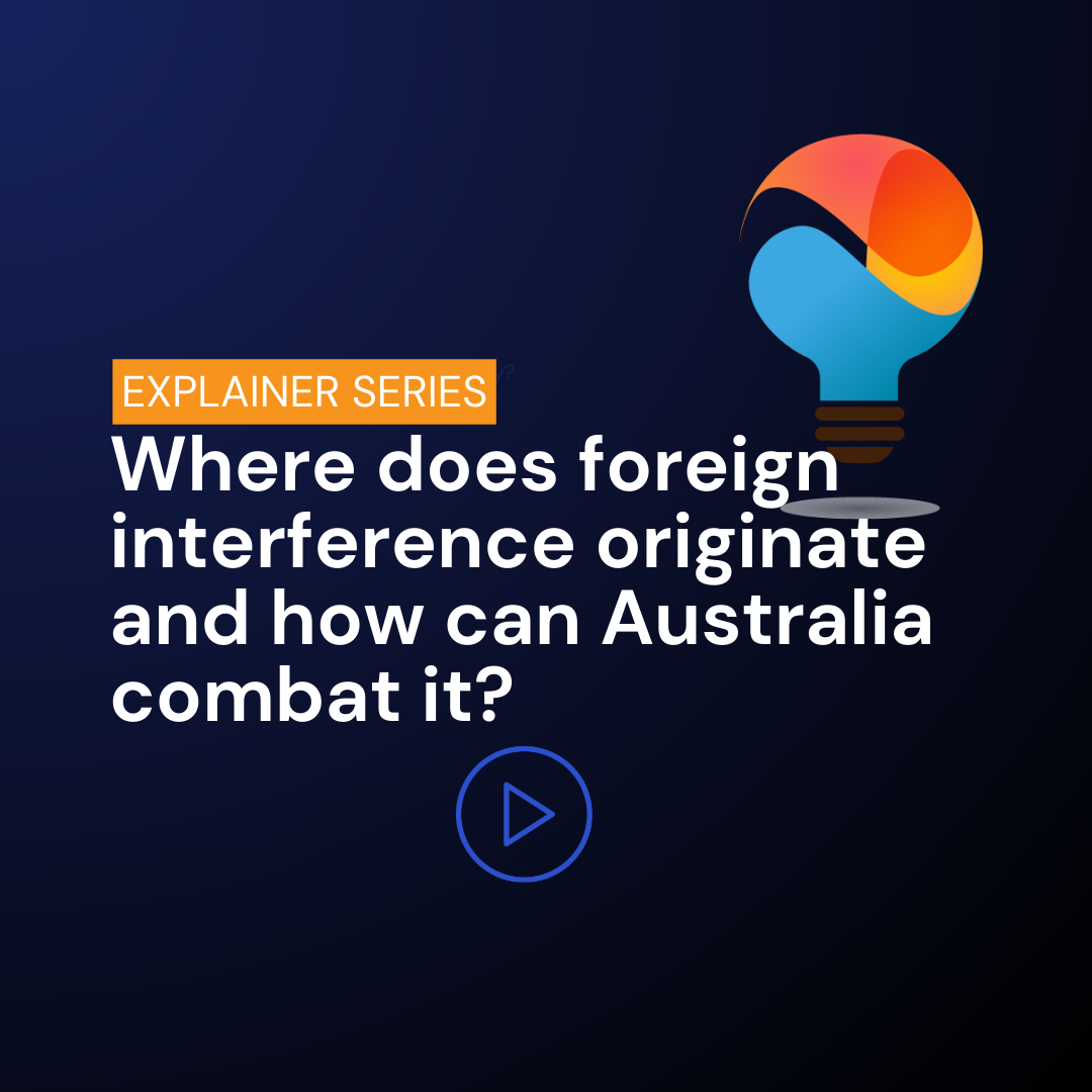 Where does foreign interference originate and how can Australia combat it?